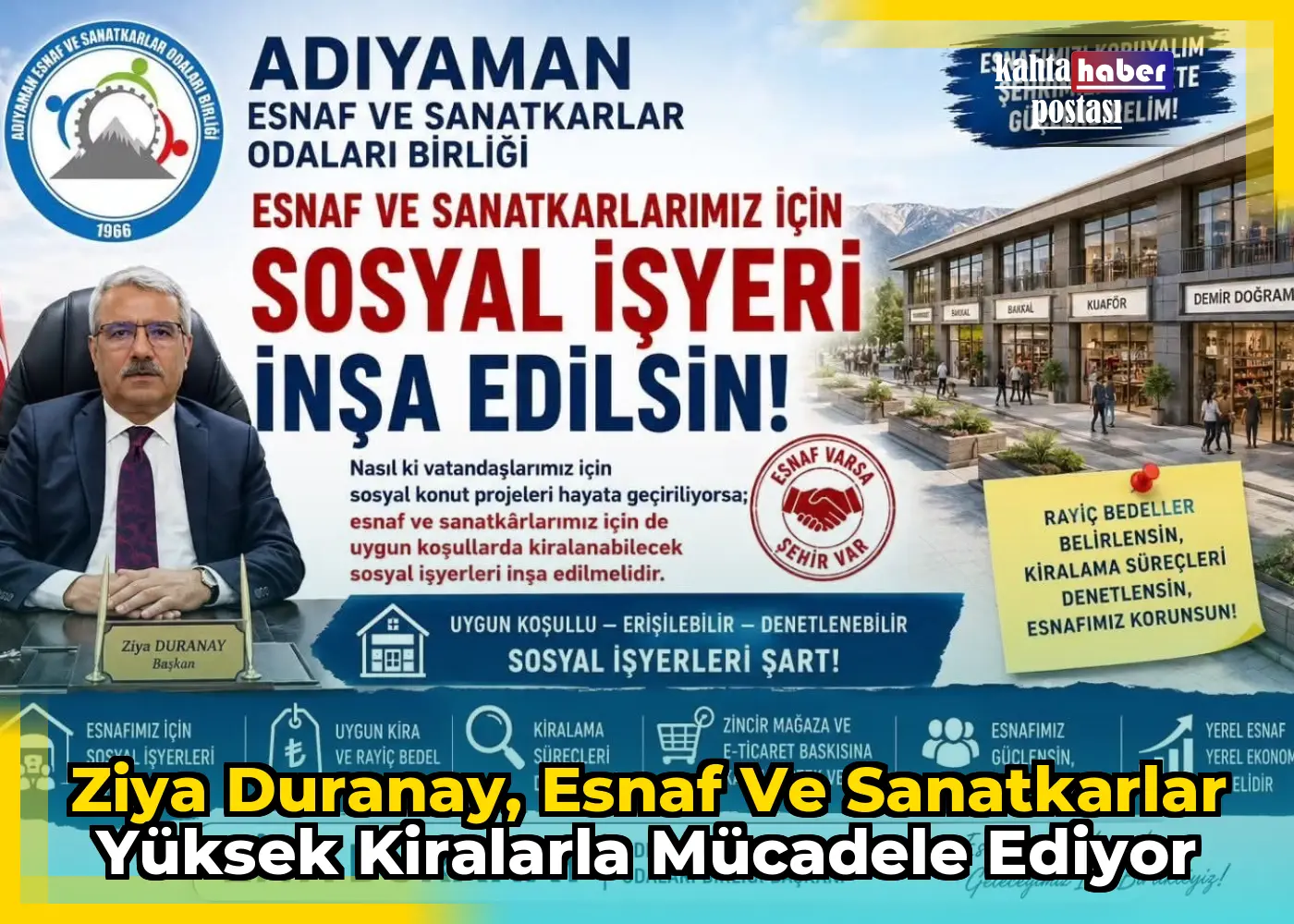 Ziya Duranay, Esnaf ve Sanatkarlar Yüksek Kiralarla Mücadele Ediyor