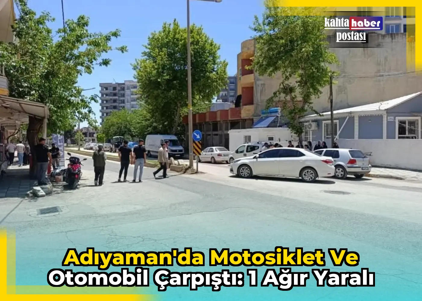 Adıyaman'da Motosiklet ve Otomobil Çarpıştı: 1 Ağır Yaralı