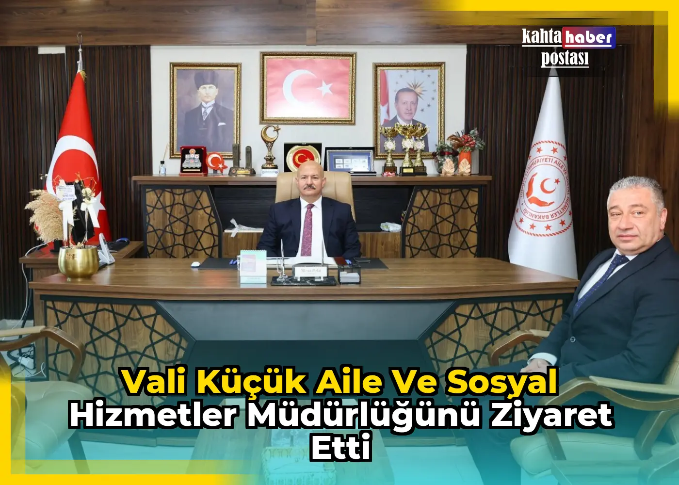 Vali Küçük Aile ve Sosyal Hizmetler Müdürlüğünü Ziyaret Etti