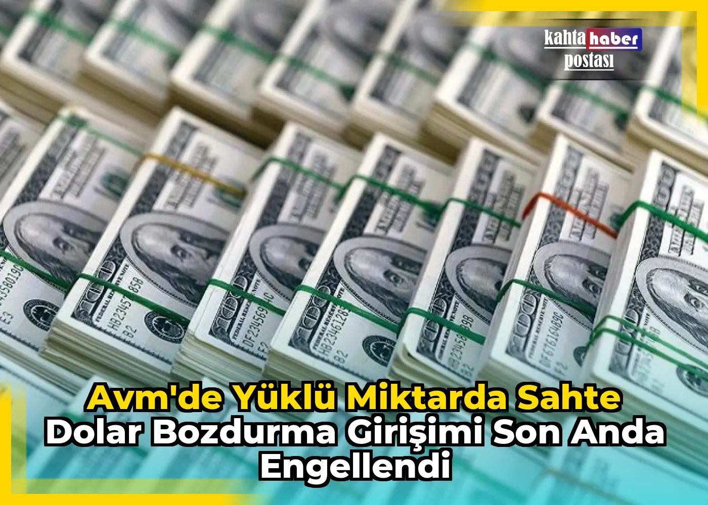 Avm'de Yüklü Miktarda Sahte Dolar Bozdurma Girişimi Son Anda Engellendi