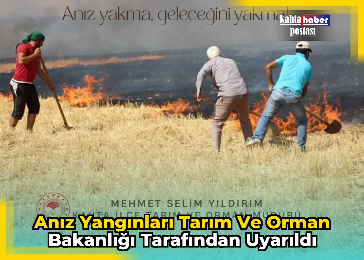 Anız Yangınları Tarım ve Orman Bakanlığı Tarafından Uyarıldı