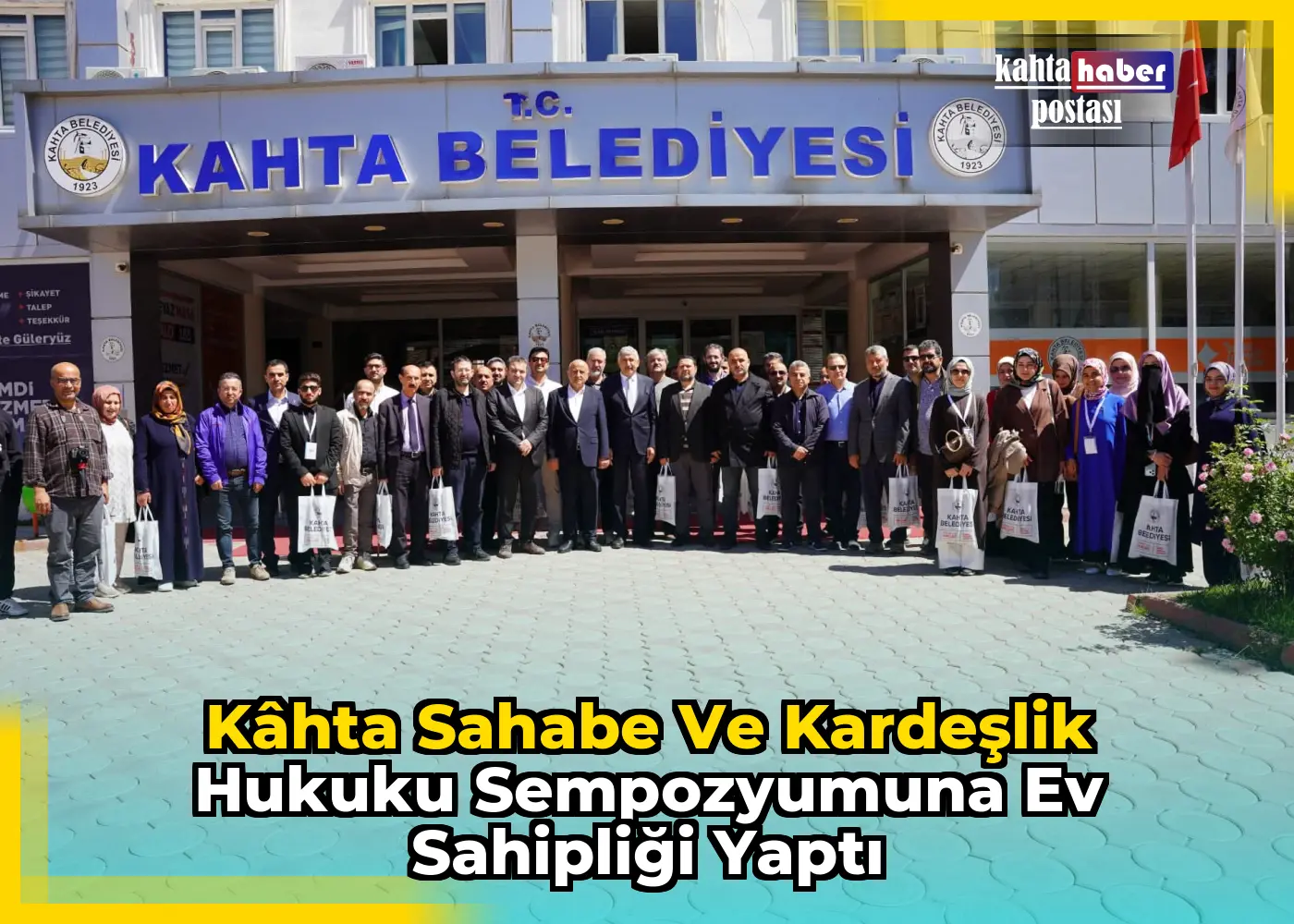 Kâhta Sahabe ve Kardeşlik Hukuku Sempozyumuna Ev Sahipliği Yaptı