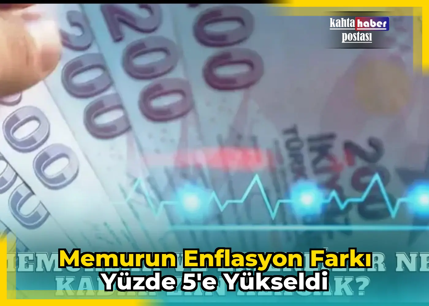Memurun Enflasyon Farkı Yüzde 5'e Yükseldi