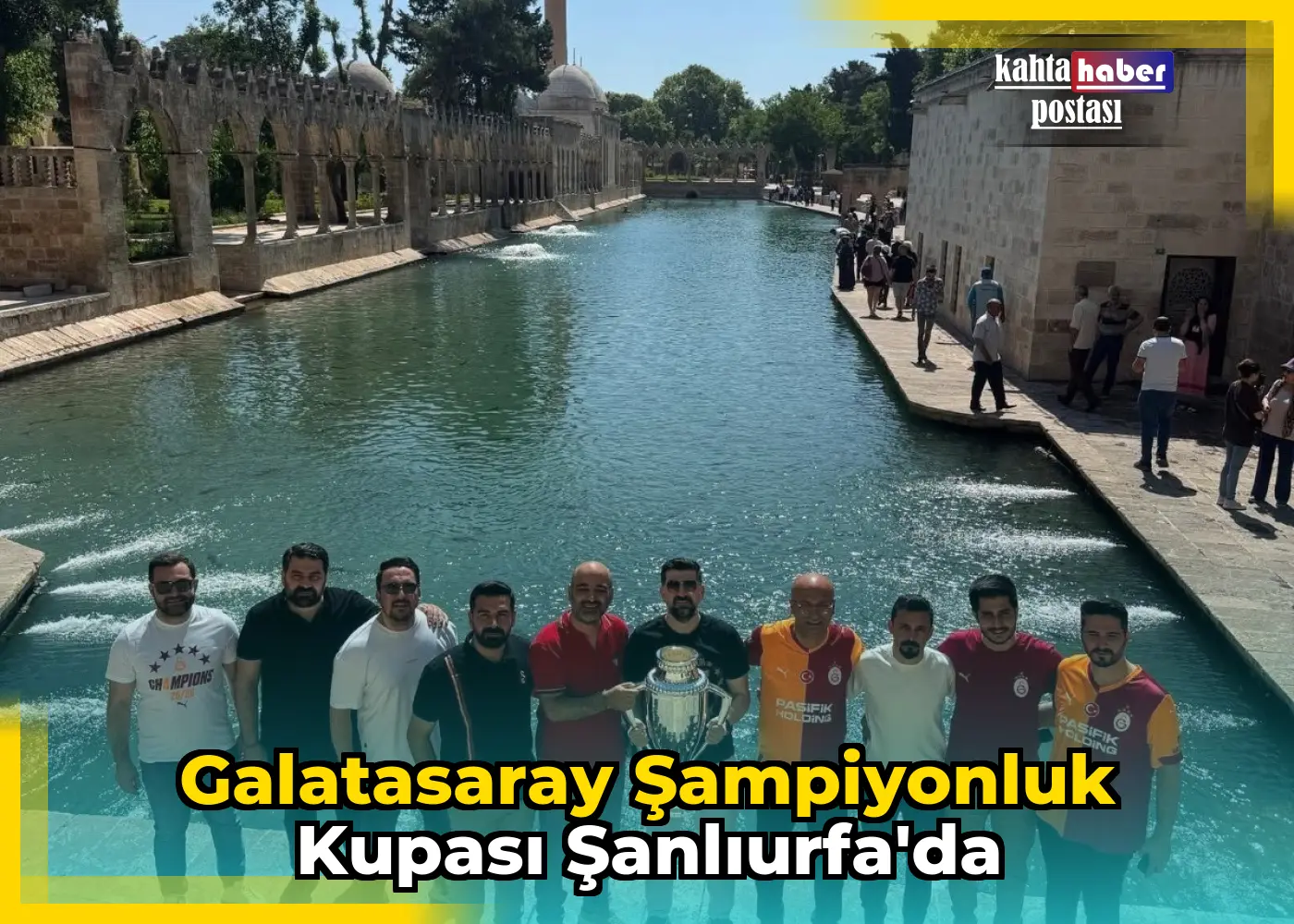 Galatasaray Şampiyonluk Kupası Şanlıurfa'da