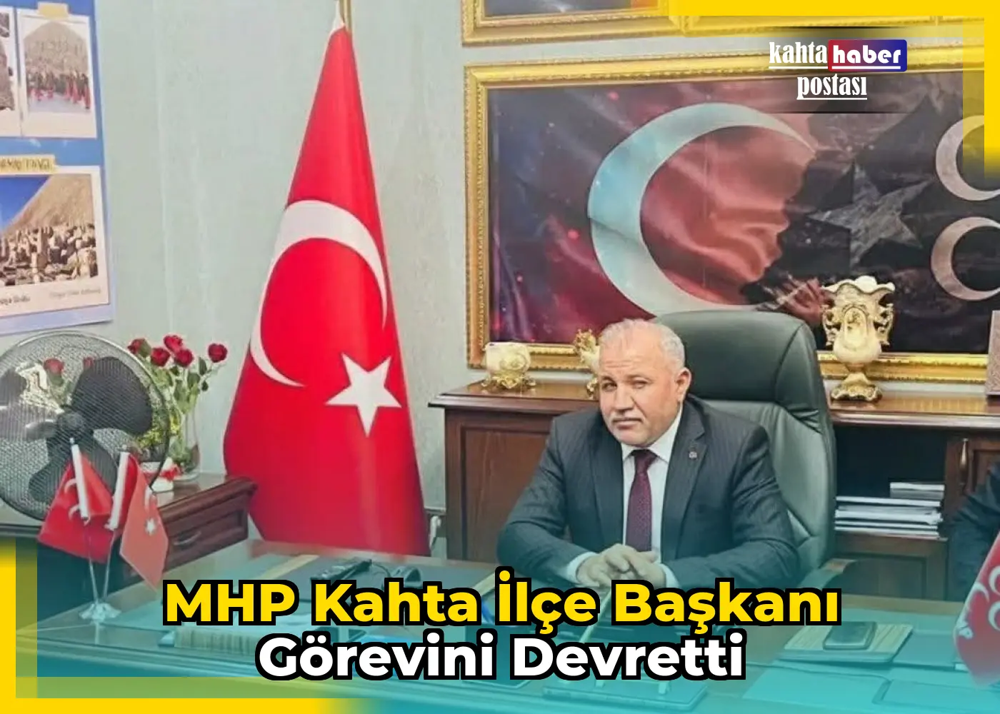 MHP Kahta İlçe Başkanı Görevini Devretti