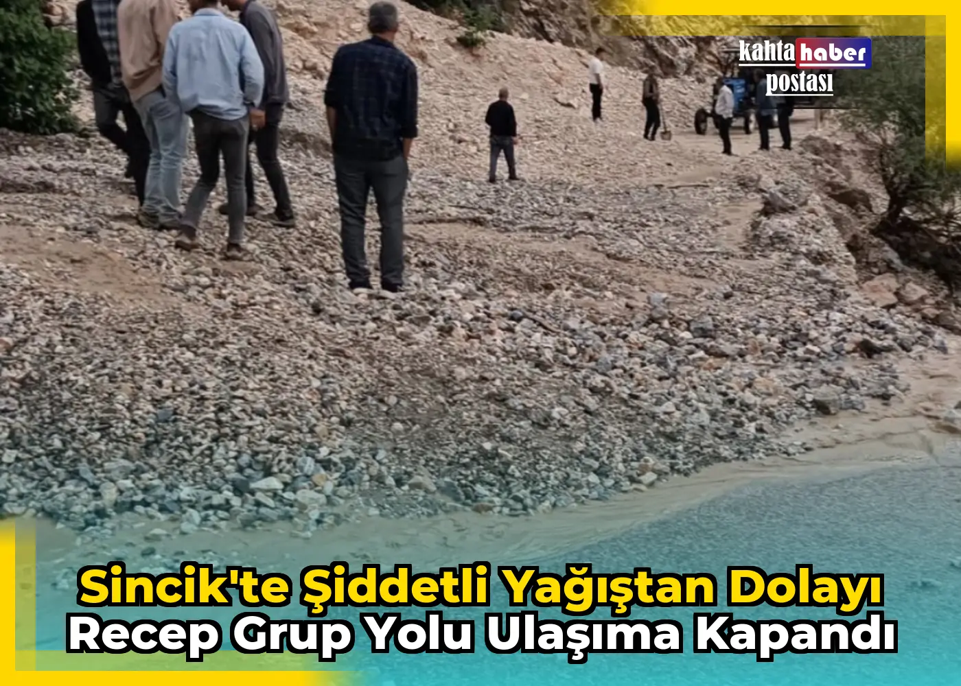 Sincik'te  Şiddetli Yağıştan Dolayı Recep Grup Yolu Ulaşıma Kapandı