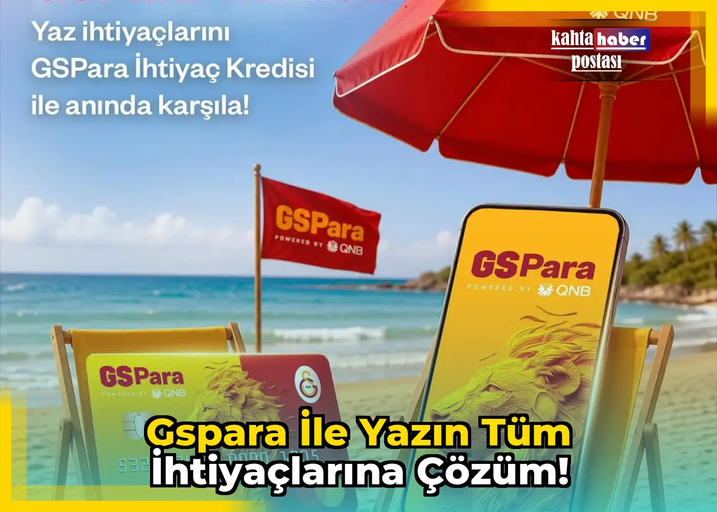 GSPara ile Yazın Tüm İhtiyaçlarına Çözüm!