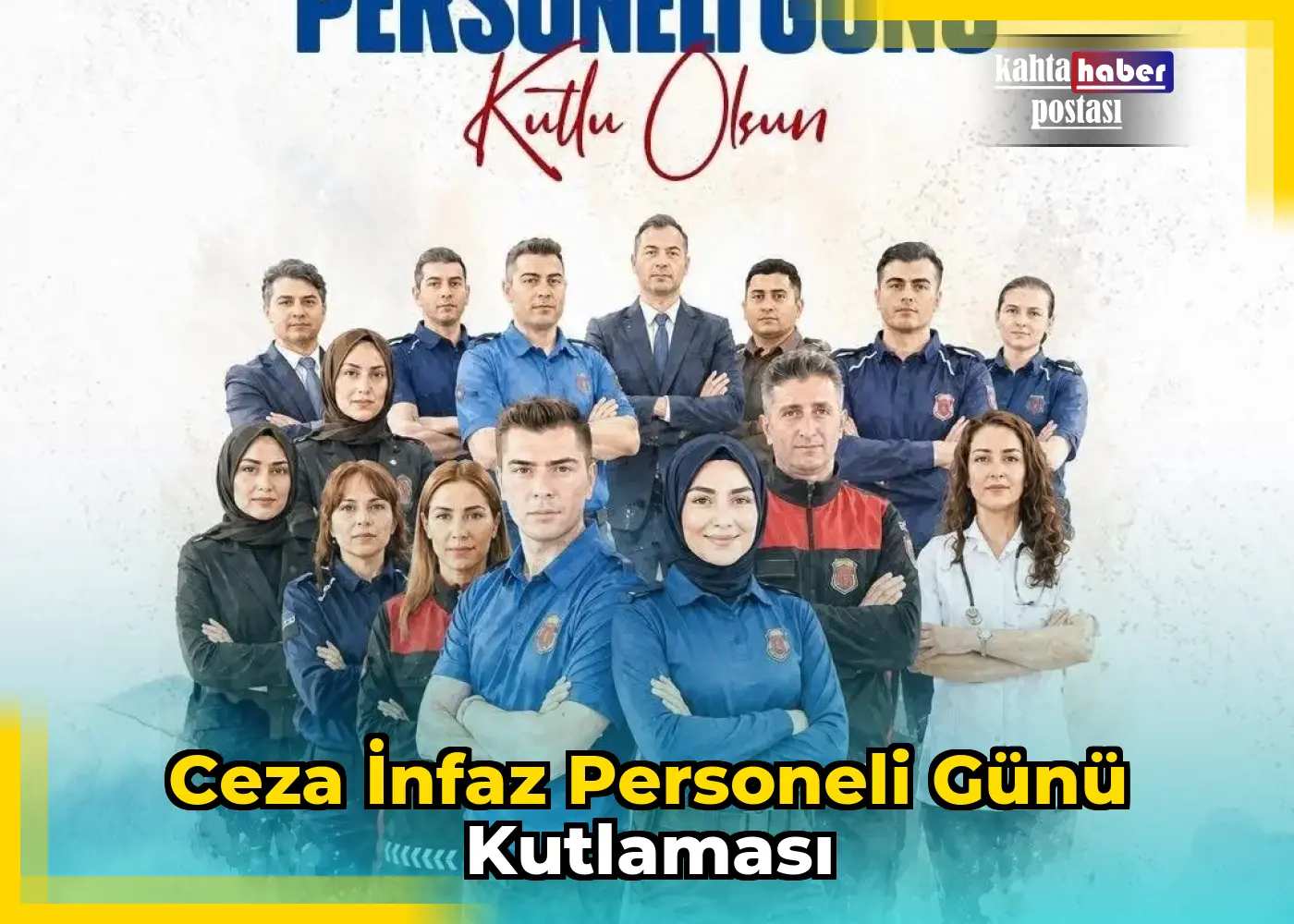Ceza İnfaz Personeli Günü Kutlaması