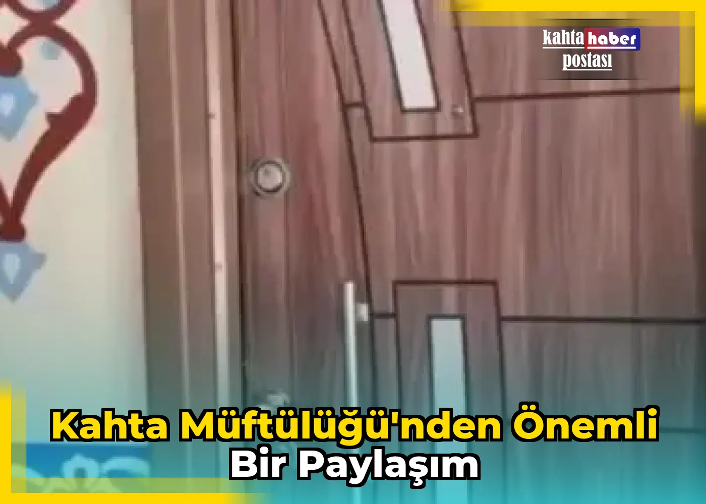 Kahta Müftülüğü'nden Önemli Bir Paylaşım
