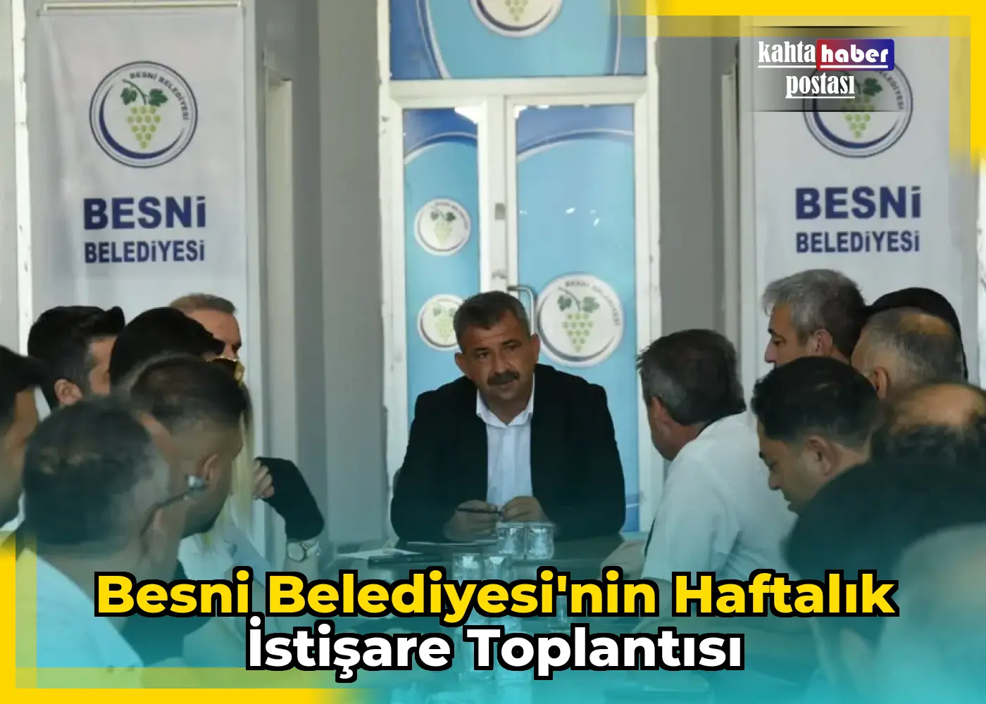 Besni Belediyesi'nin Haftalık İstişare Toplantısı