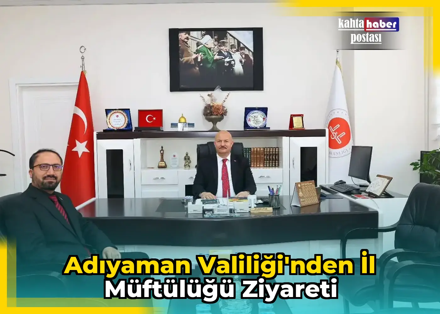 Adıyaman Valiliği'nden İl Müftülüğü Ziyareti