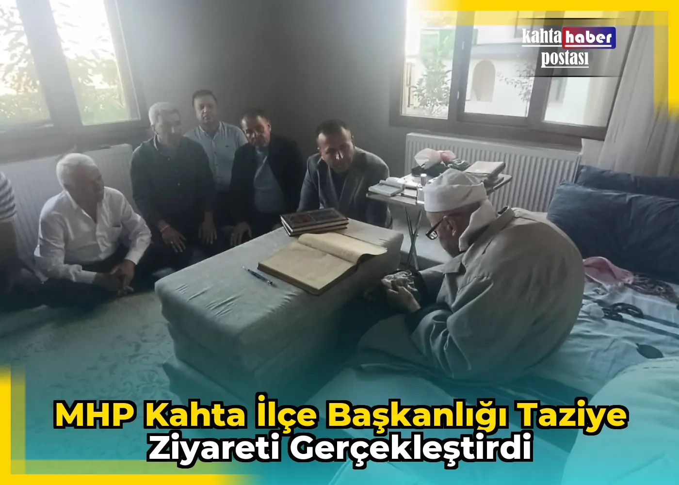 MHP Kahta İlçe Başkanlığı Taziye Ziyareti Gerçekleştirdi