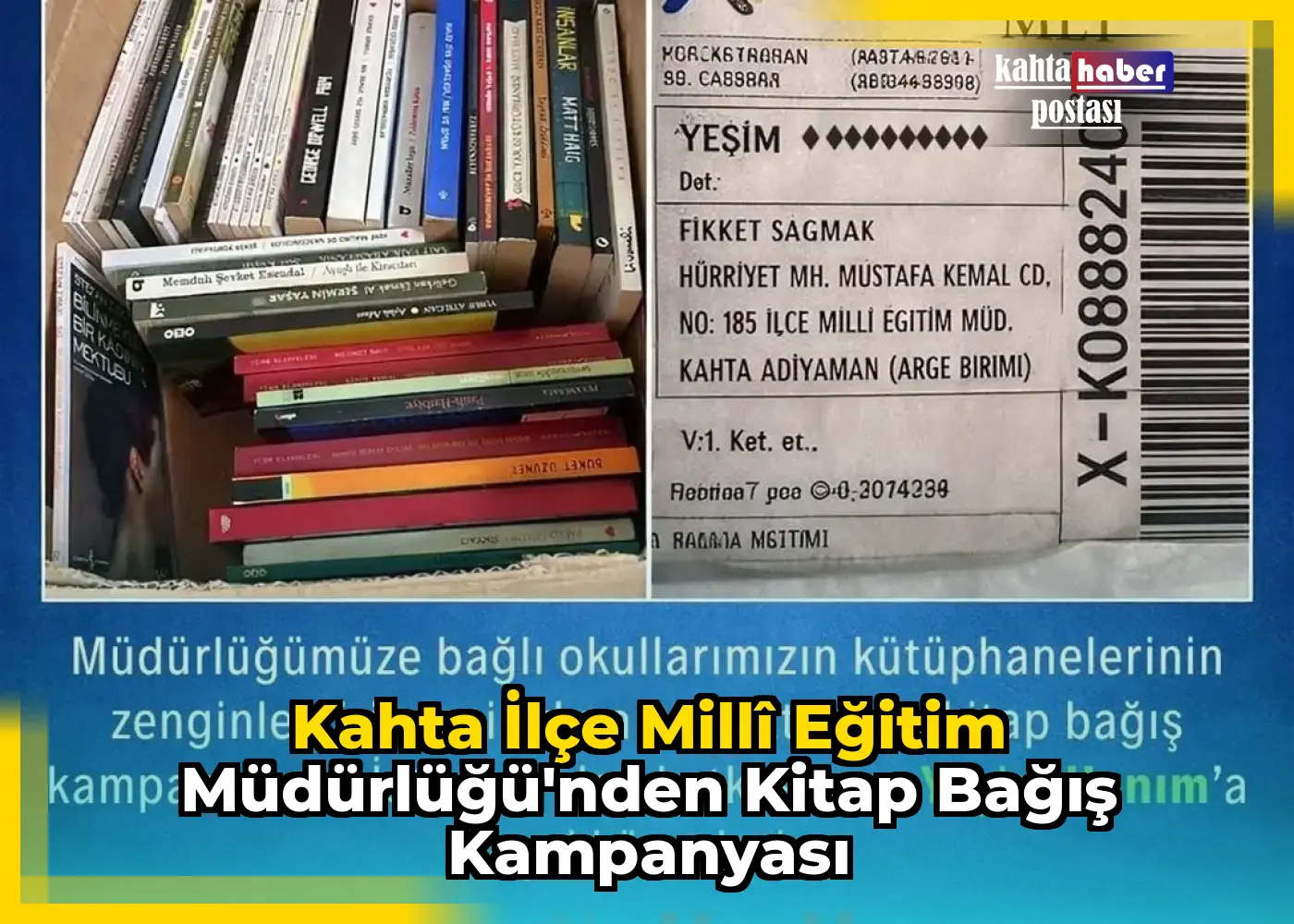 Kahta İlçe Millî Eğitim Müdürlüğü'nden Kitap Bağış Kampanyası