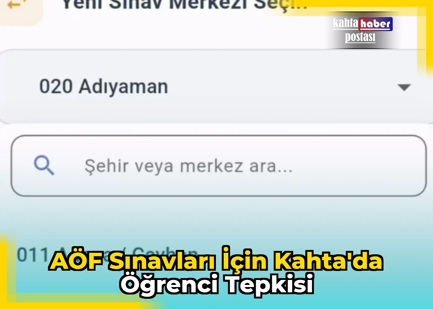 AÖF Sınavları İçin Kahta'da Öğrenci Tepkisi