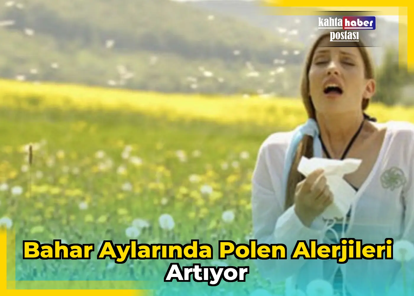 Bahar Aylarında Polen Alerjileri Artıyor