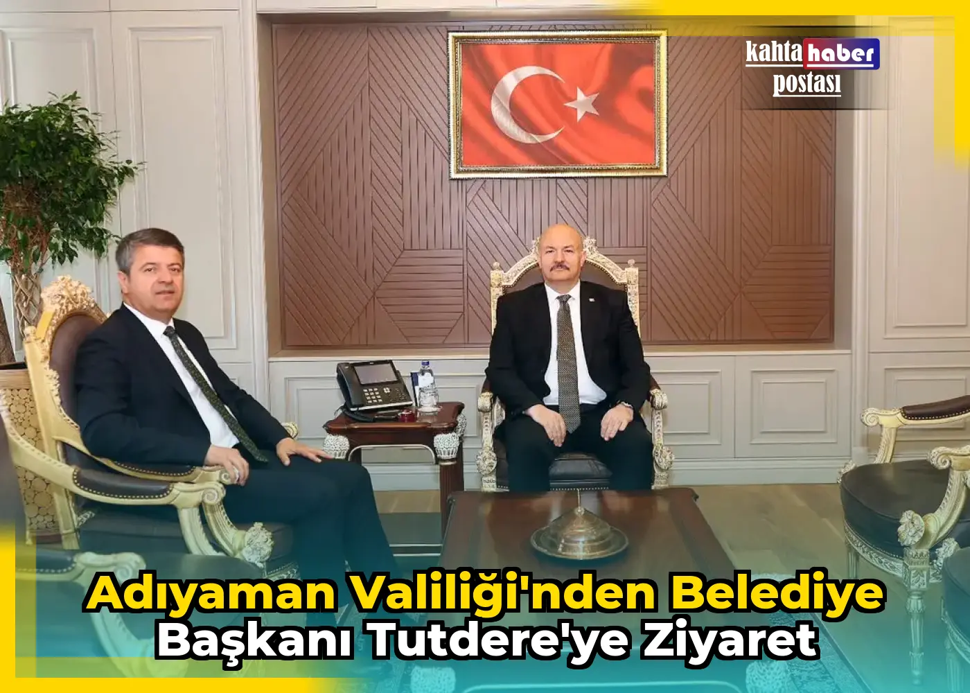 Adıyaman Valiliği'nden Belediye Başkanı Tutdere'ye Ziyaret