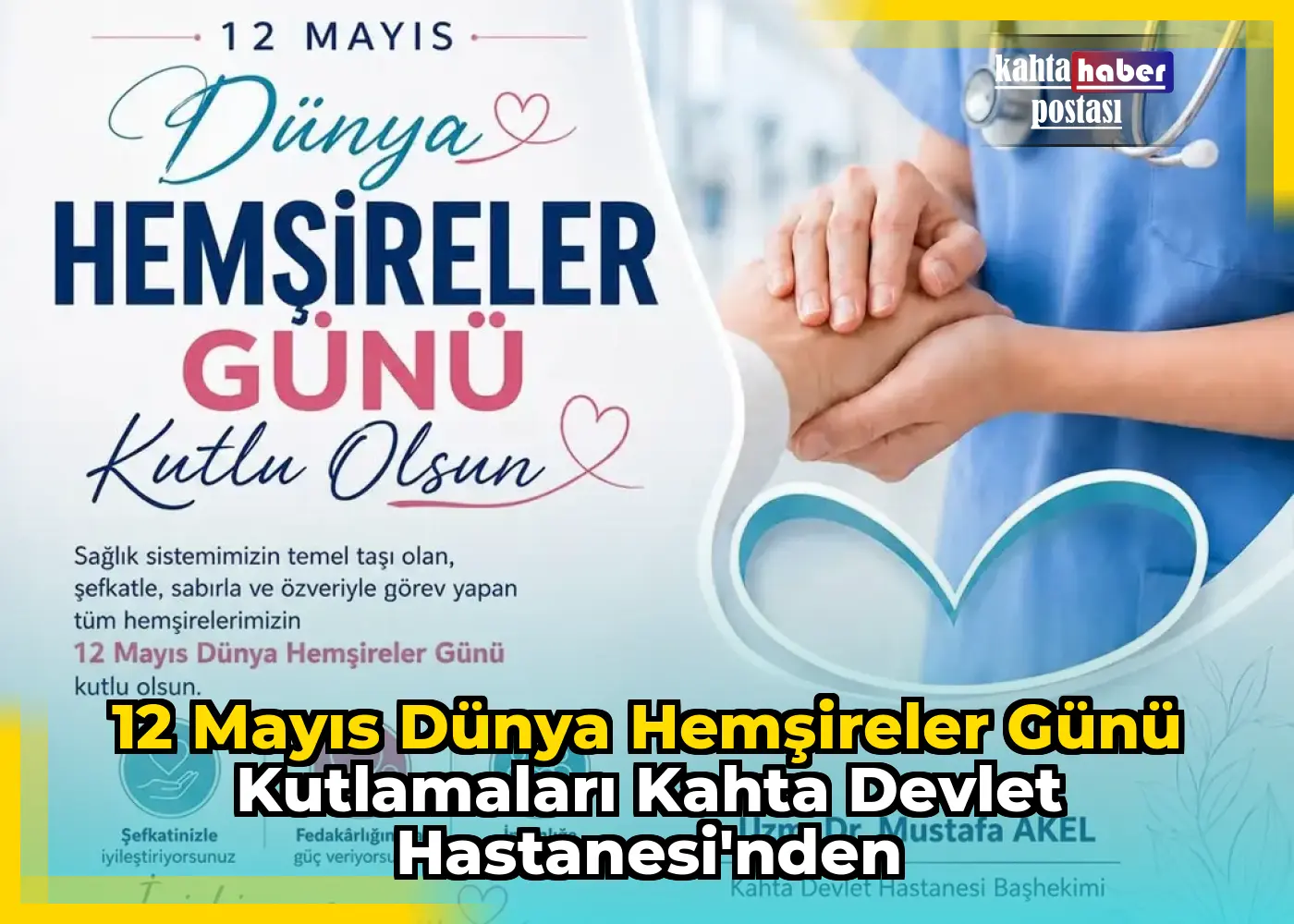 12 Mayıs Dünya Hemşireler Günü Kutlamaları Kahta Devlet Hastanesi'nden