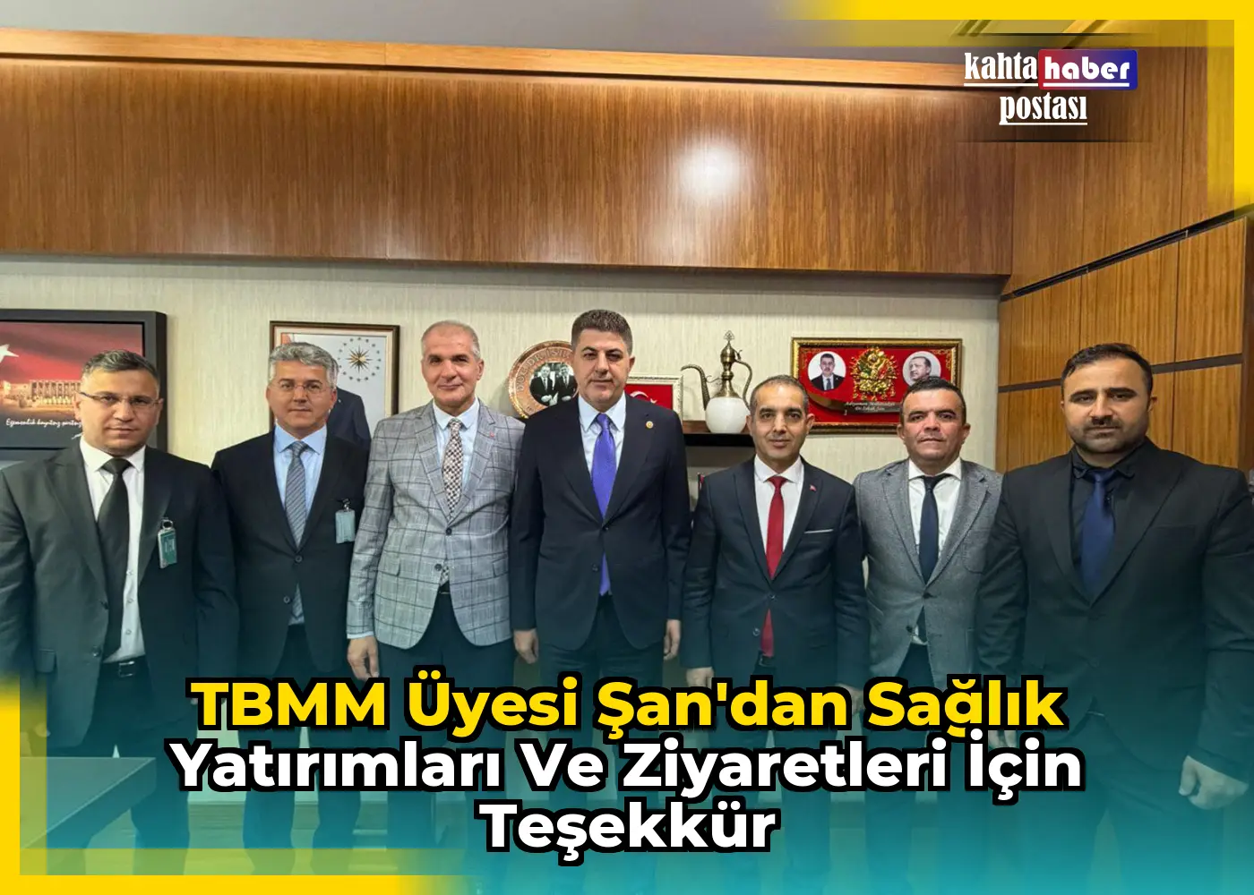 TBMM Üyesi Şan'dan Sağlık Yatırımları ve Ziyaretleri İçin Teşekkür