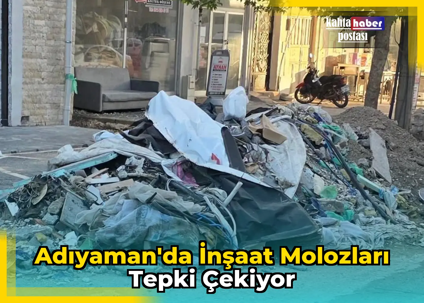Adıyaman'da İnşaat Molozları Tepki Çekiyor