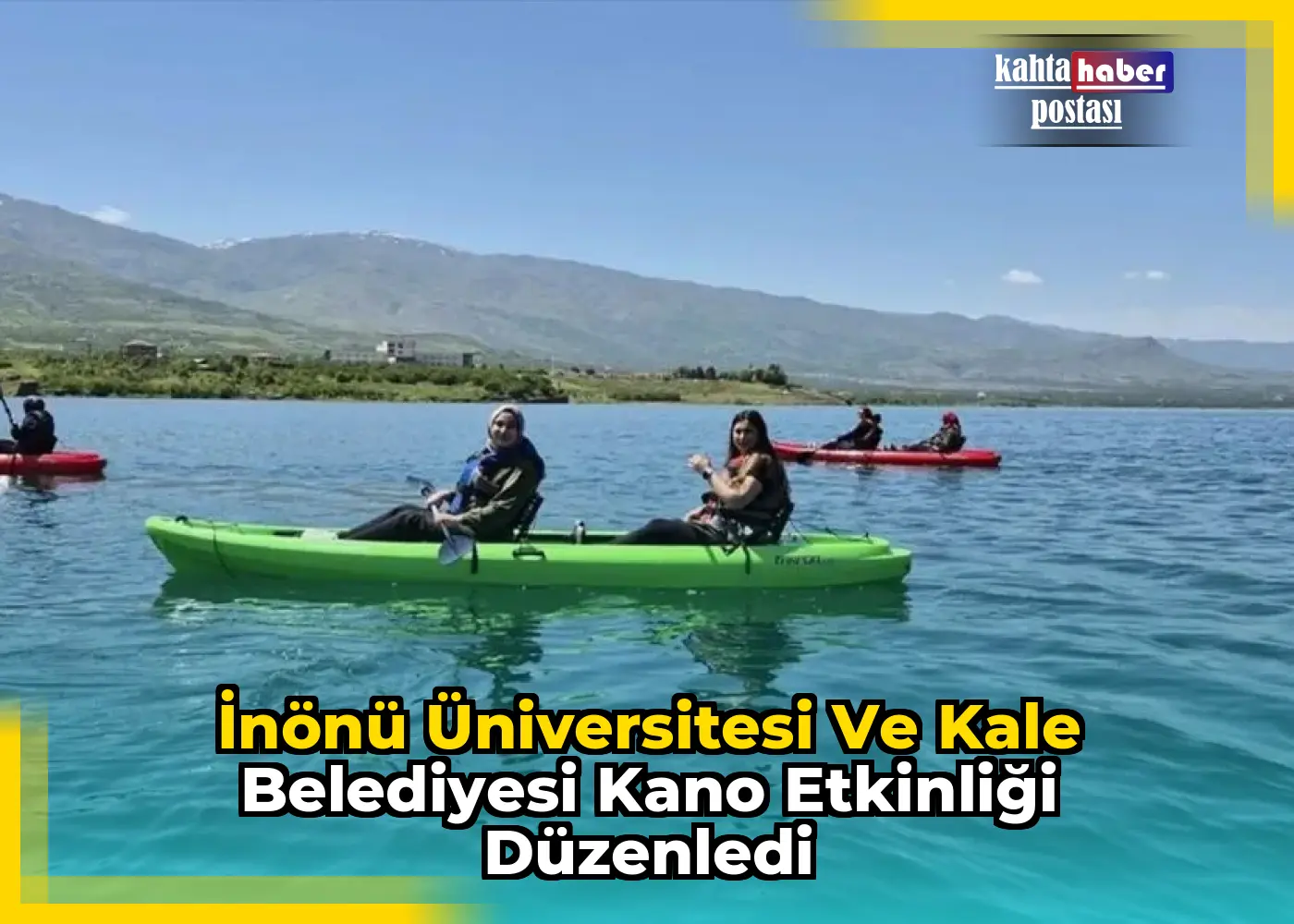 İnönü Üniversitesi ve Kale Belediyesi Kano Etkinliği Düzenledi