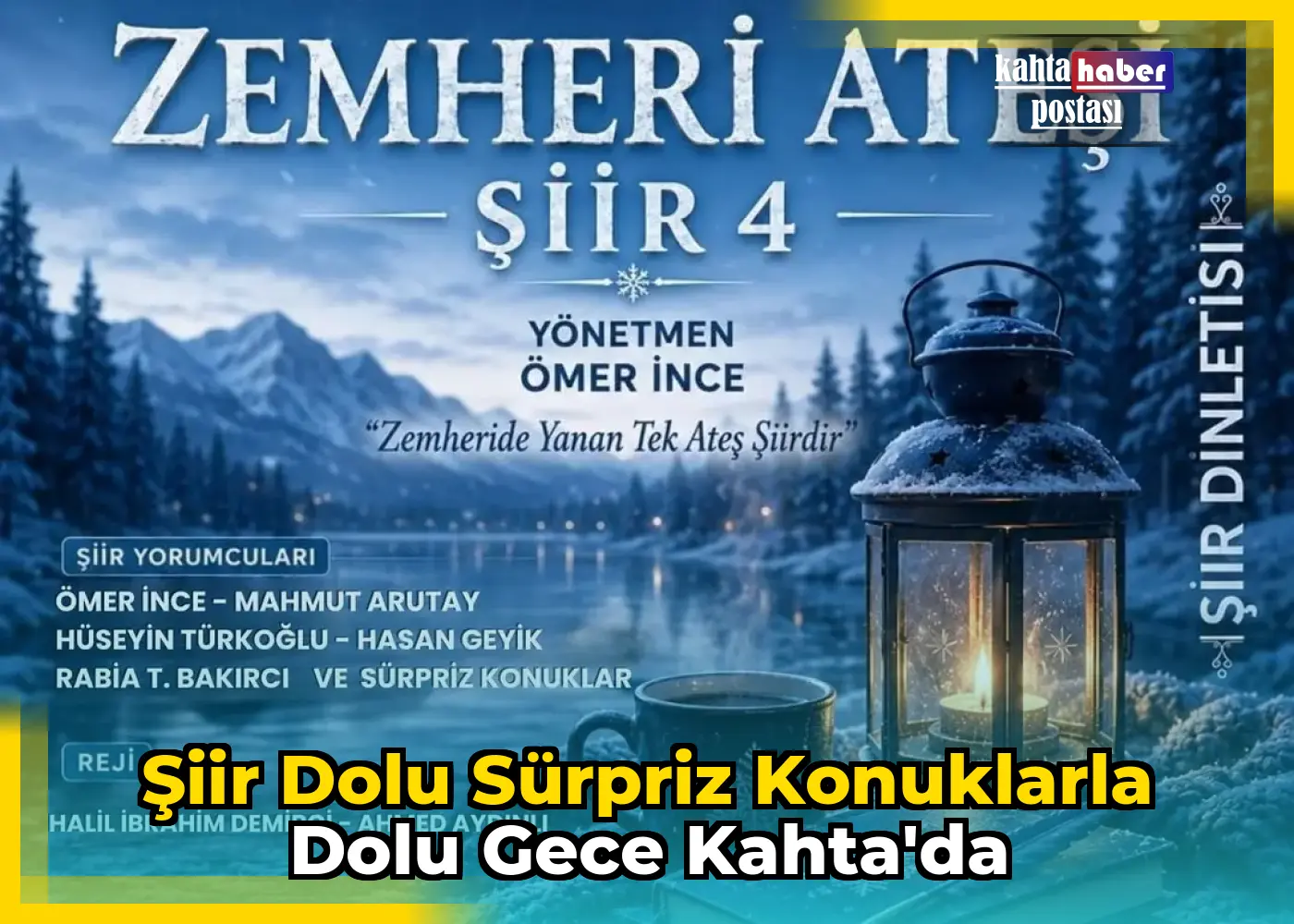 Şiir Dolu Sürpriz Konuklarla Dolu Gece Kahta'da