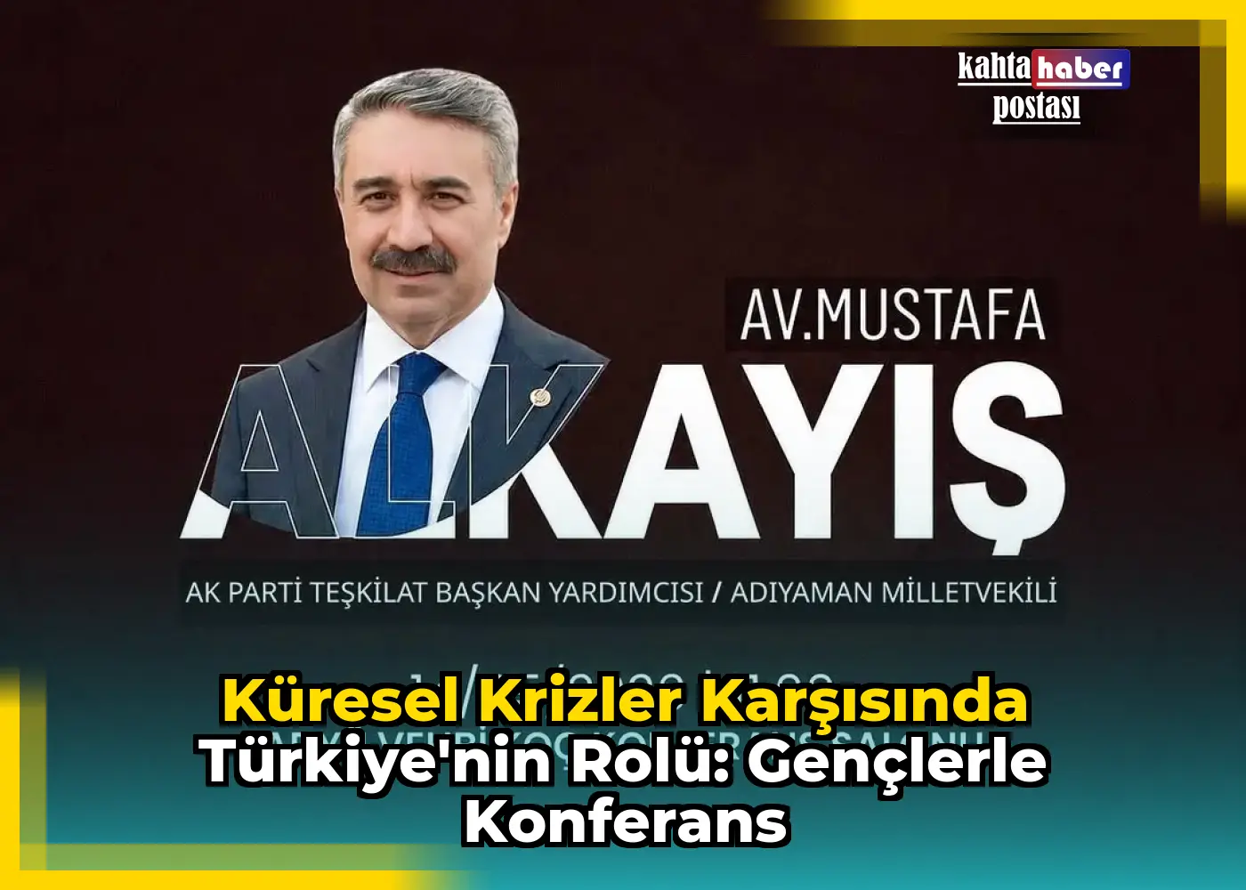 Küresel Krizler Karşısında Türkiye'nin Rolü: Gençlerle Konferans