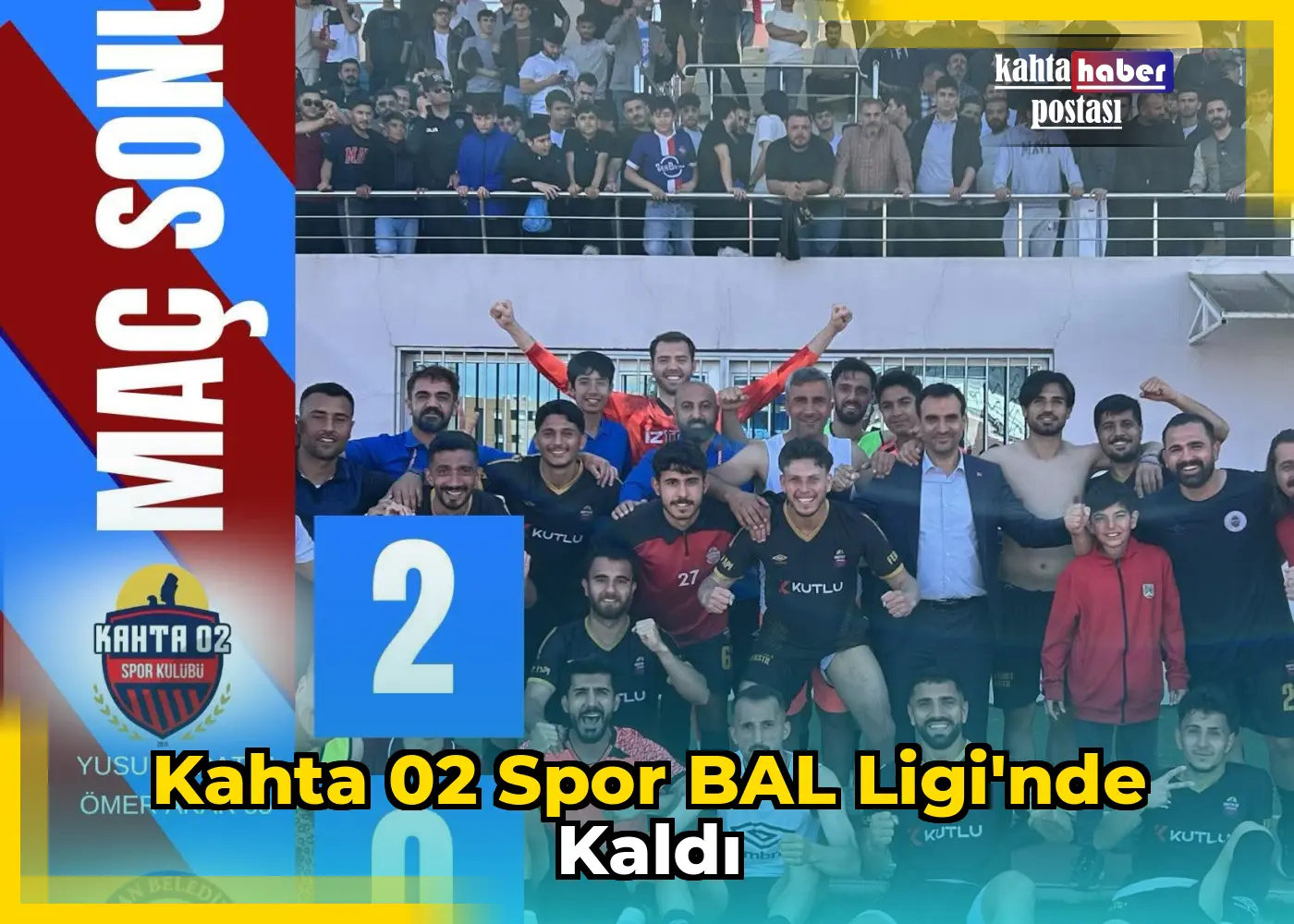Kahta 02 Spor BAL Ligi'nde Kaldı