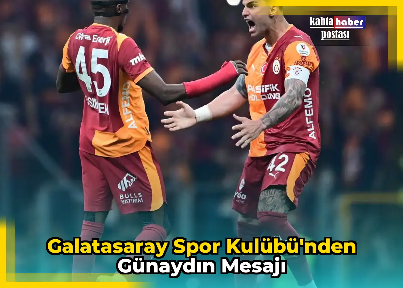 Galatasaray Spor Kulübü'nden Günaydın Mesajı