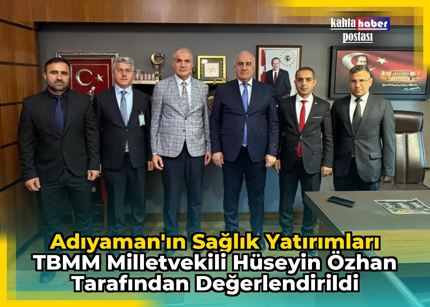 Adıyaman'ın Sağlık Yatırımları TBMM Milletvekili Hüseyin Özhan Tarafından Değerlendirildi