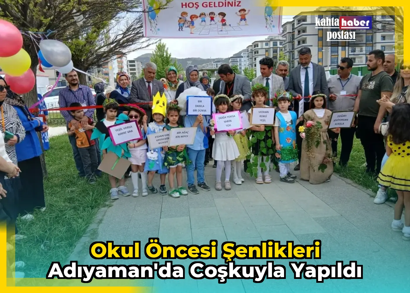 Okul Öncesi Şenlikleri Adıyaman'da Coşkuyla Yapıldı
