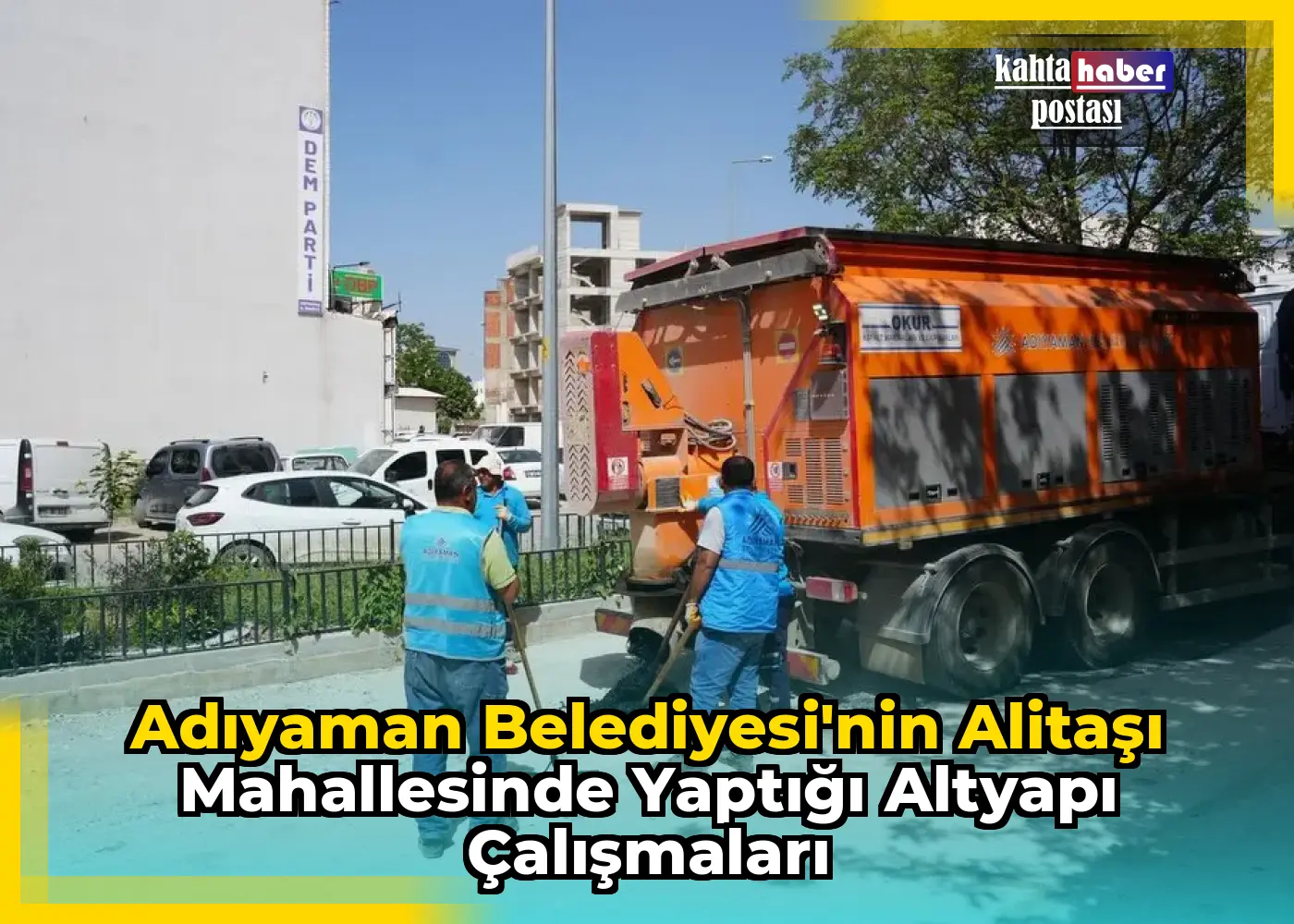 Adıyaman Belediyesi'nin Alitaşı Mahallesinde Yaptığı Altyapı Çalışmaları