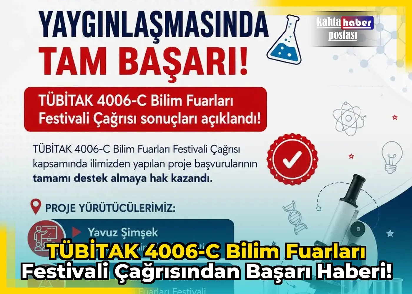 TÜBİTAK 4006-C Bilim Fuarları Festivali Çağrısından Başarı Haberi!