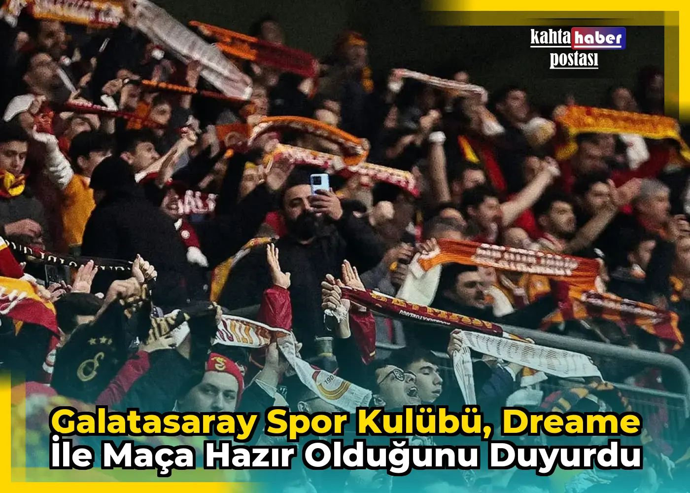 Galatasaray Spor Kulübü, Dreame ile Maça Hazır Olduğunu Duyurdu