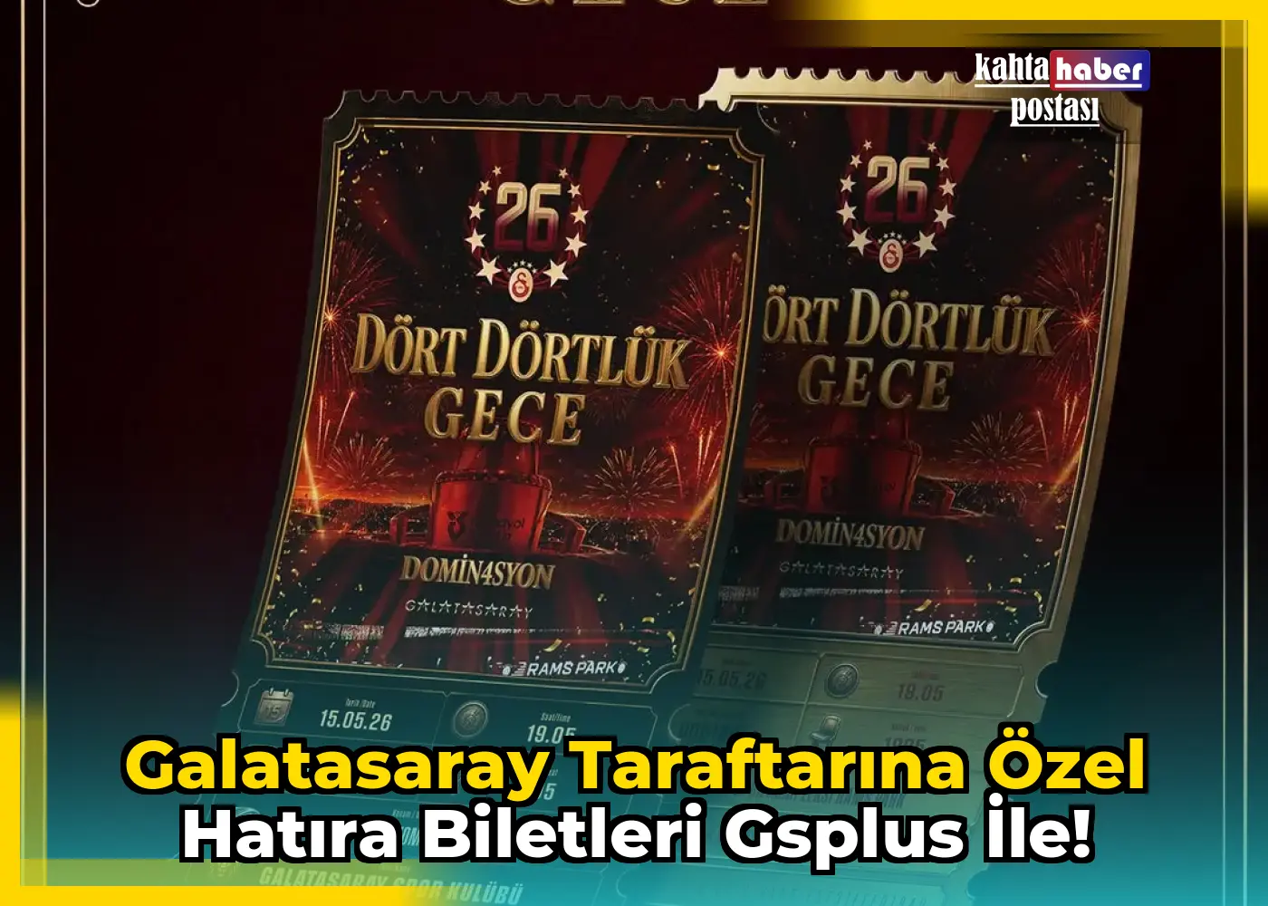 Galatasaray Taraftarına Özel Hatıra Biletleri GSPlus İle!
