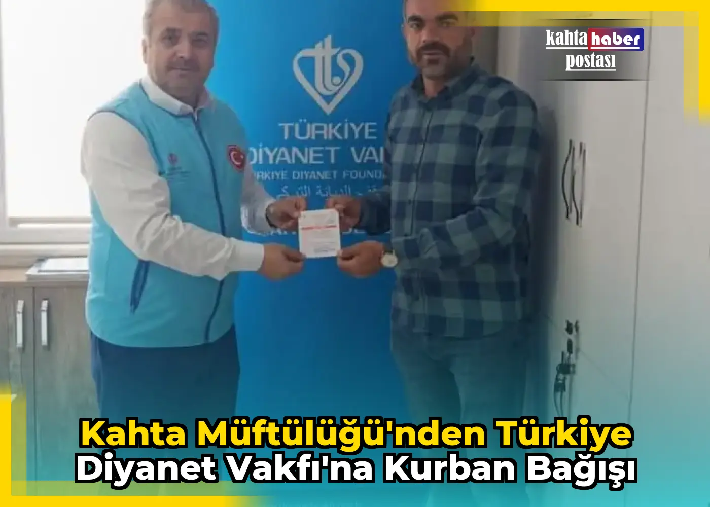 Kahta Müftülüğü'nden Türkiye Diyanet Vakfı'na Kurban Bağışı