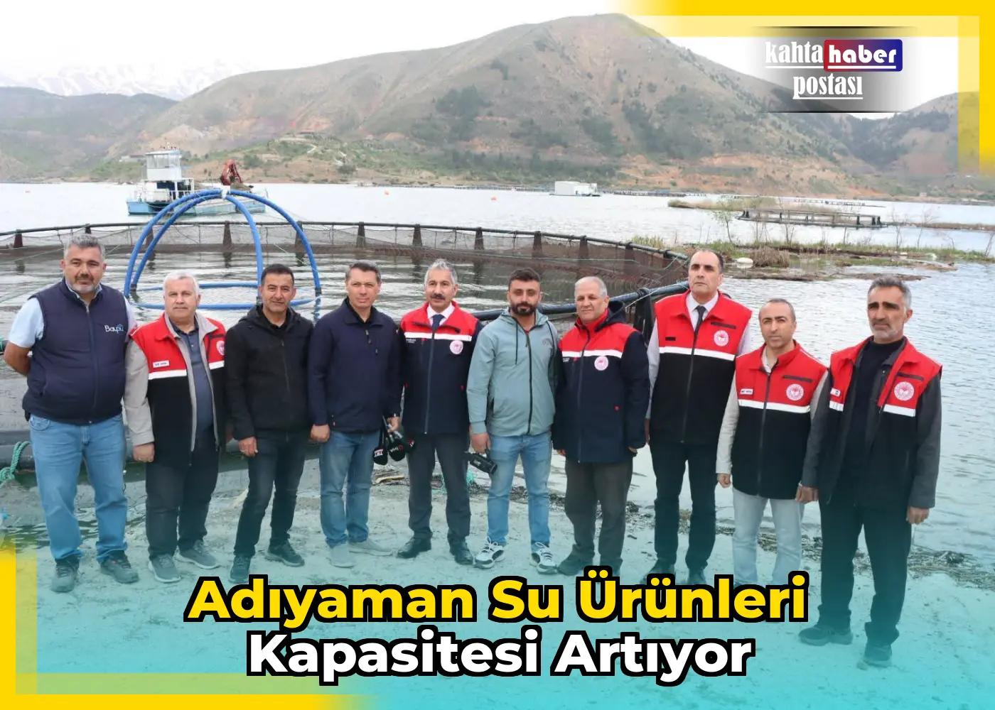 Adıyaman Su Ürünleri Kapasitesi Artıyor