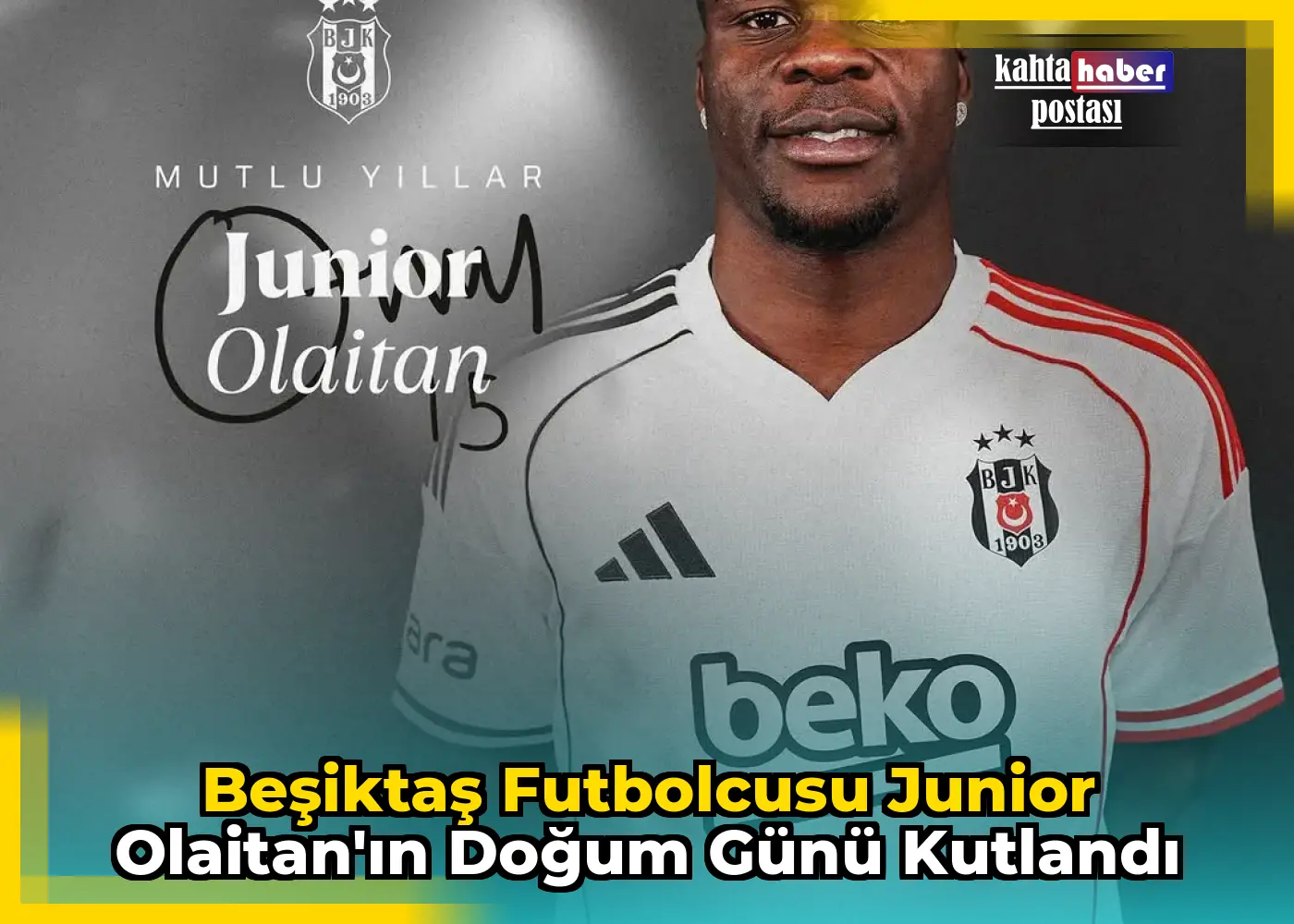 Beşiktaş Futbolcusu Junior Olaitan'ın Doğum Günü Kutlandı