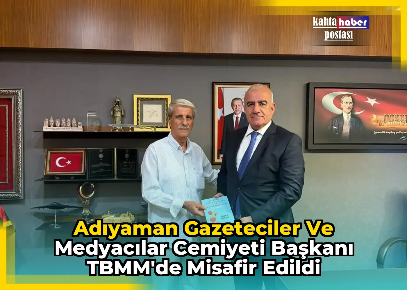 Adıyaman Gazeteciler ve Medyacılar Cemiyeti Başkanı TBMM'de Misafir Edildi
