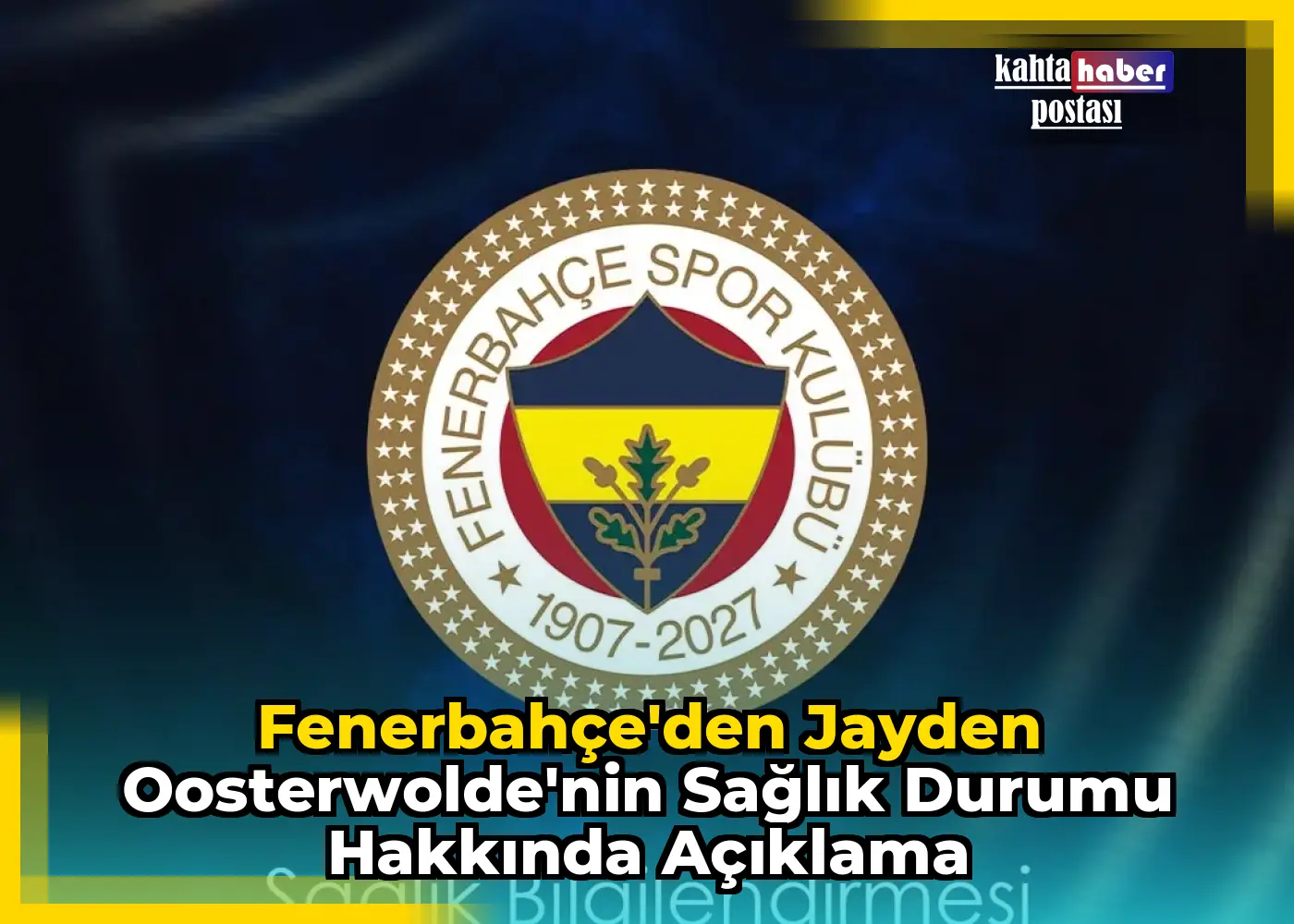 Fenerbahçe'den Jayden Oosterwolde'nin Sağlık Durumu Hakkında Açıklama