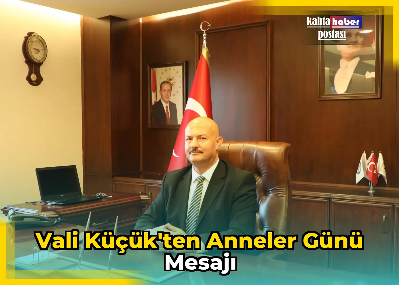 Vali Küçük'ten Anneler Günü Mesajı