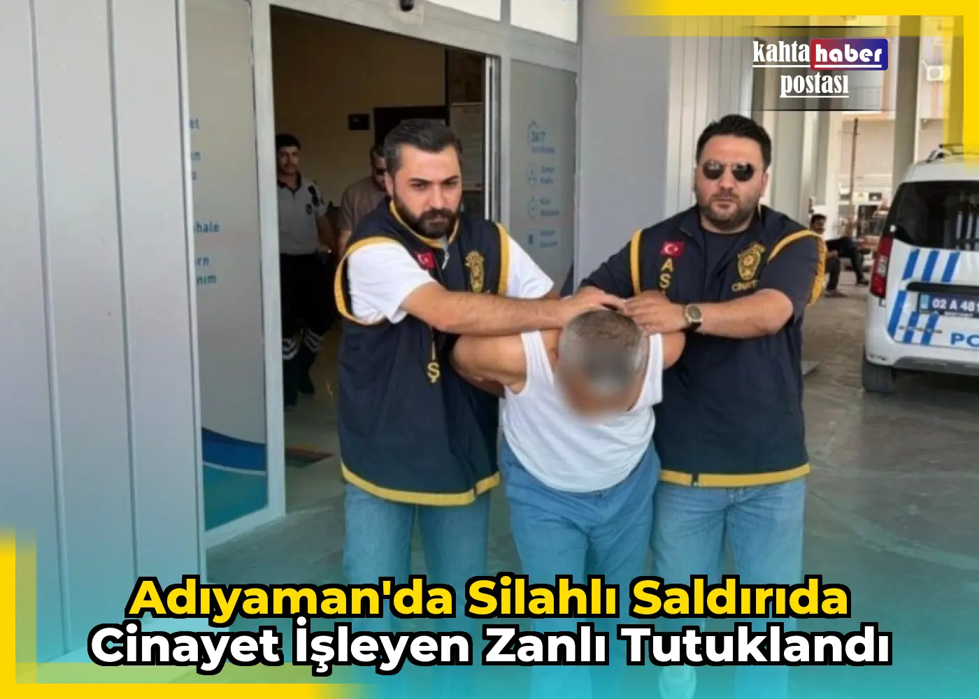 Adıyaman'da Silahlı Saldırıda Cinayet İşleyen Zanlı Tutuklandı