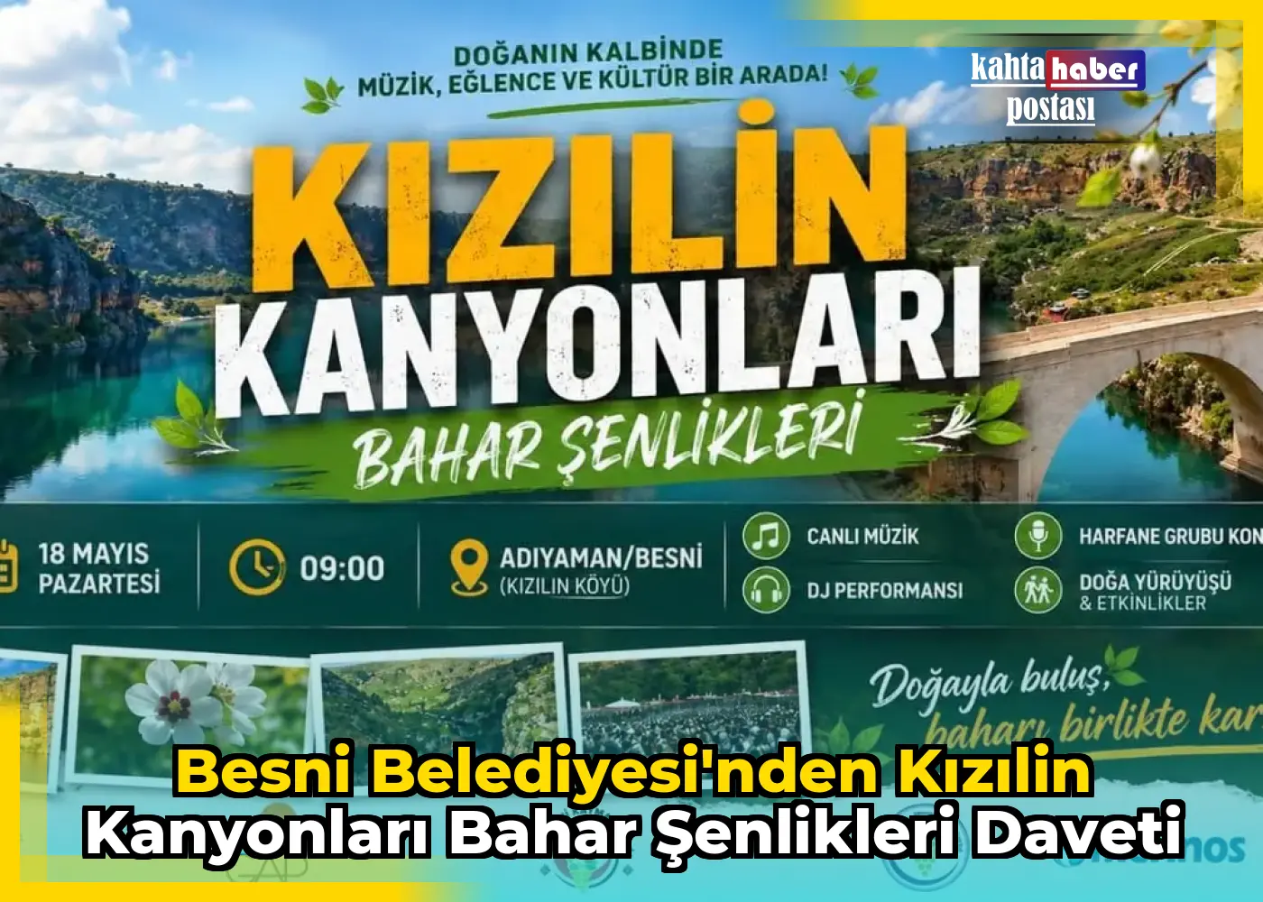 Besni Belediyesi'nden Kızılin Kanyonları Bahar Şenlikleri Daveti