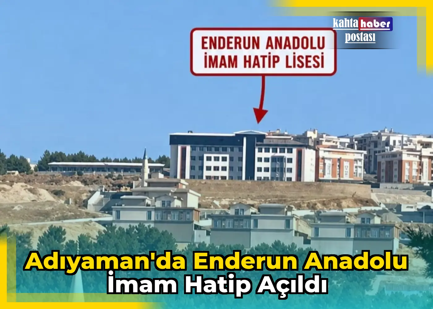 Adıyaman'da Enderun Anadolu İmam Hatip Açıldı
