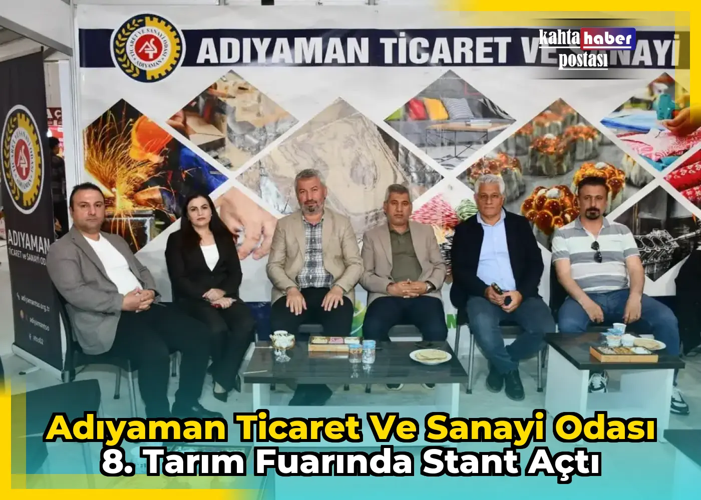 Adıyaman Ticaret ve Sanayi Odası 8. Tarım Fuarında Stant Açtı