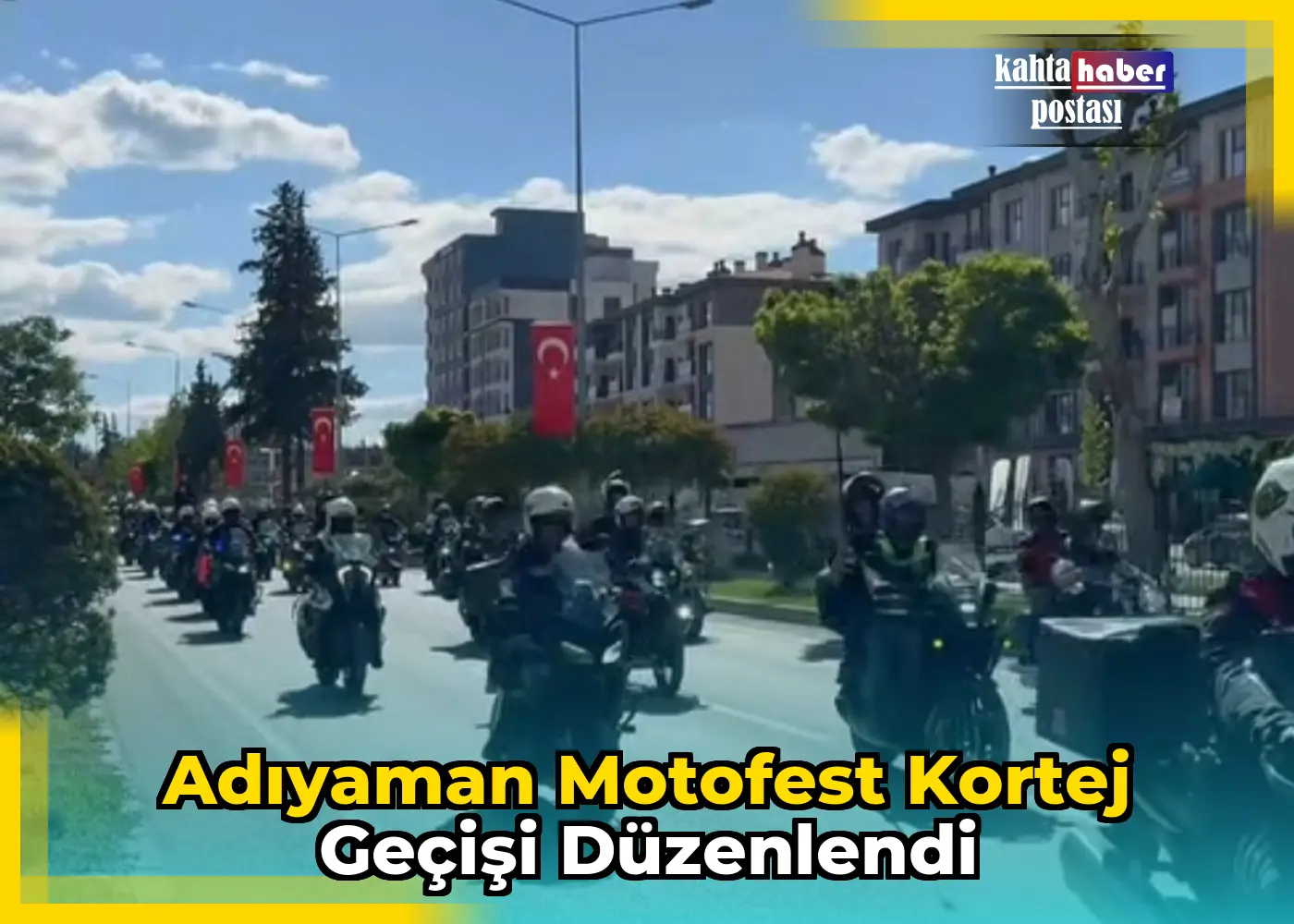 Adıyaman MotoFest Kortej Geçişi Düzenlendi