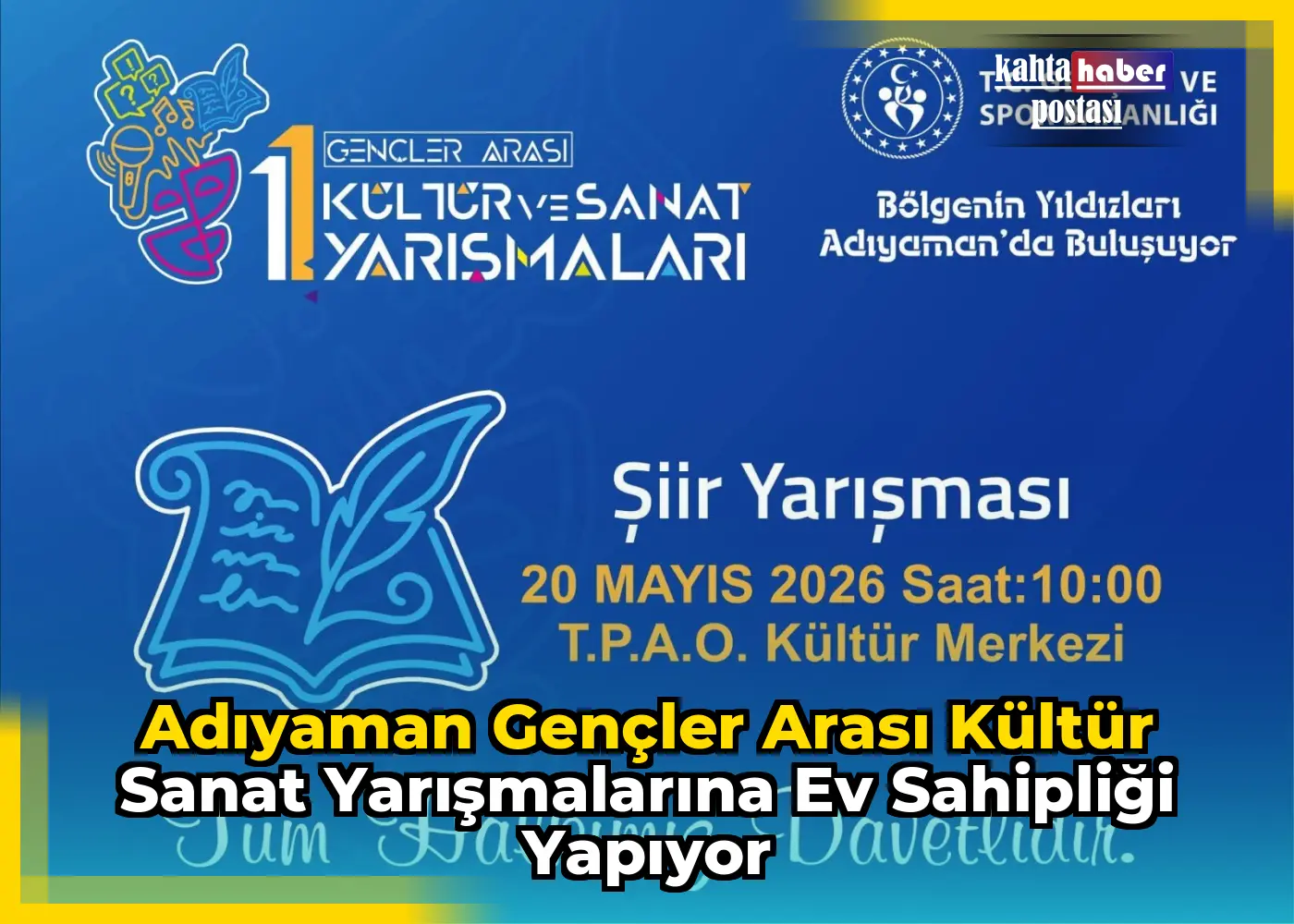 Adıyaman Gençler Arası Kültür Sanat Yarışmalarına Ev Sahipliği Yapıyor