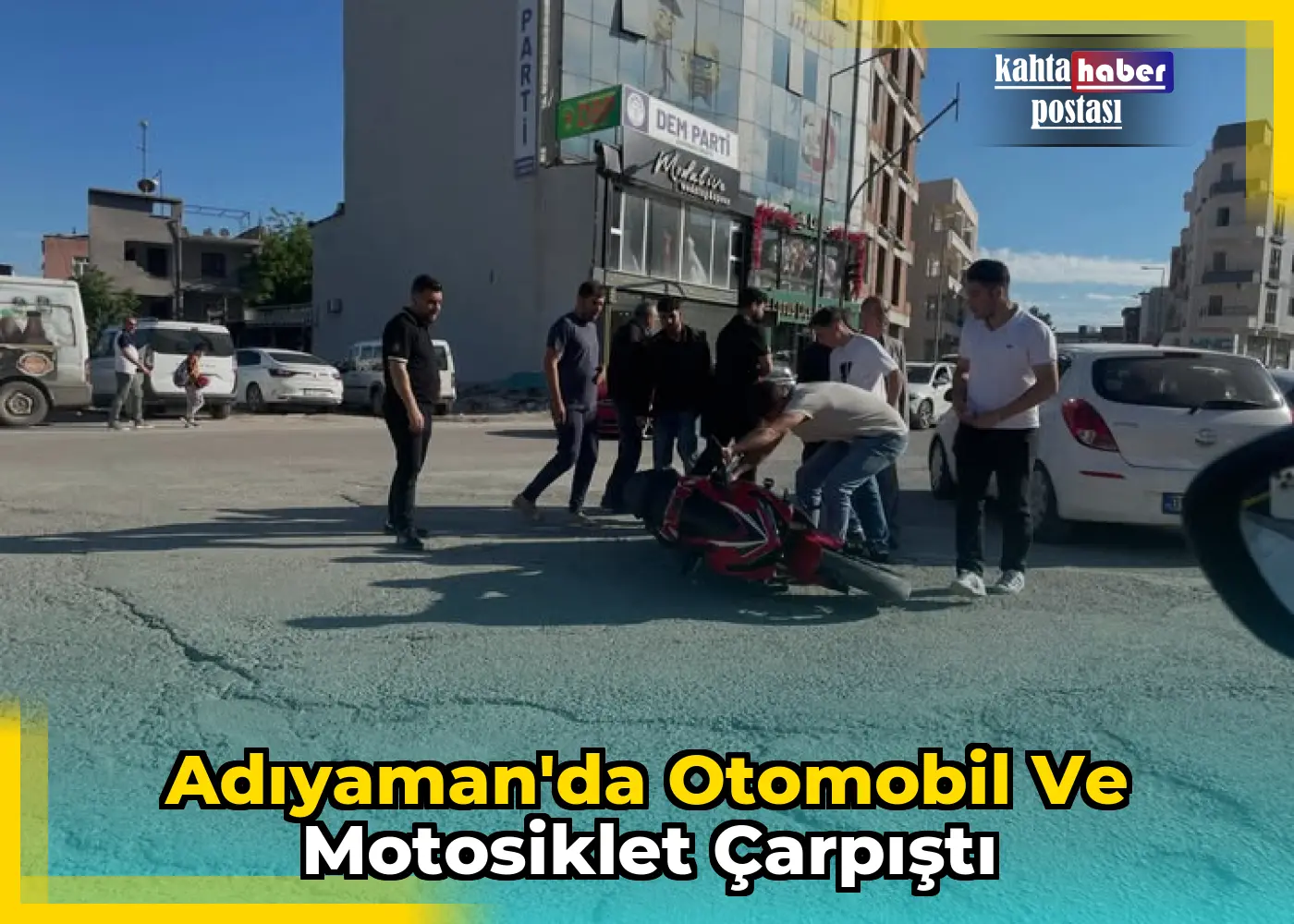 Adıyaman'da Otomobil ve Motosiklet Çarpıştı