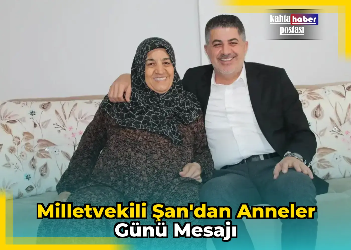 Milletvekili Şan'dan Anneler Günü Mesajı