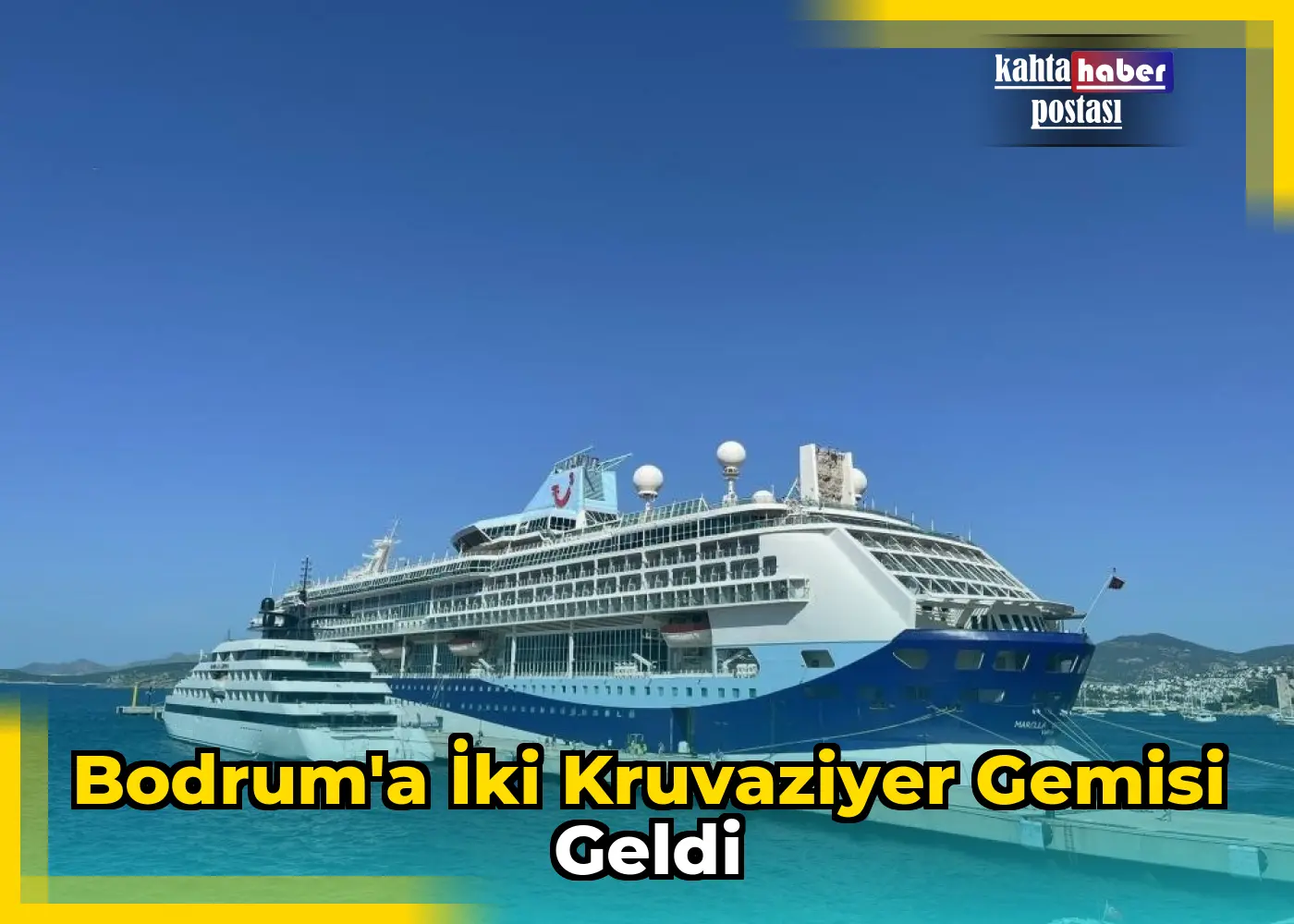 Bodrum'a İki Kruvaziyer Gemisi Geldi