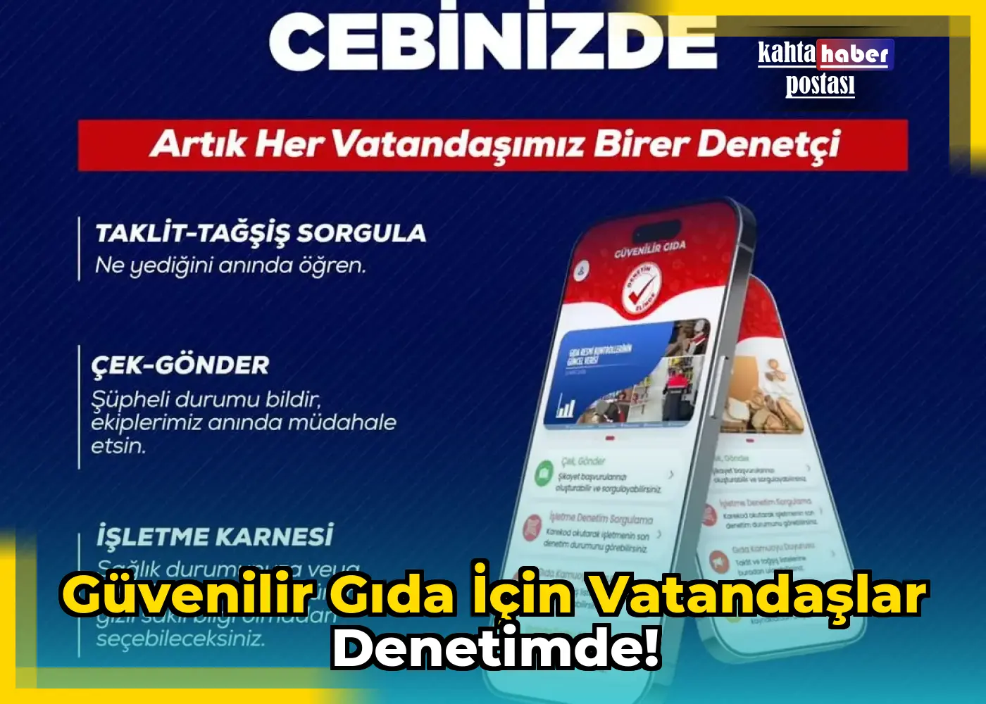 Güvenilir Gıda için Vatandaşlar Denetimde!
